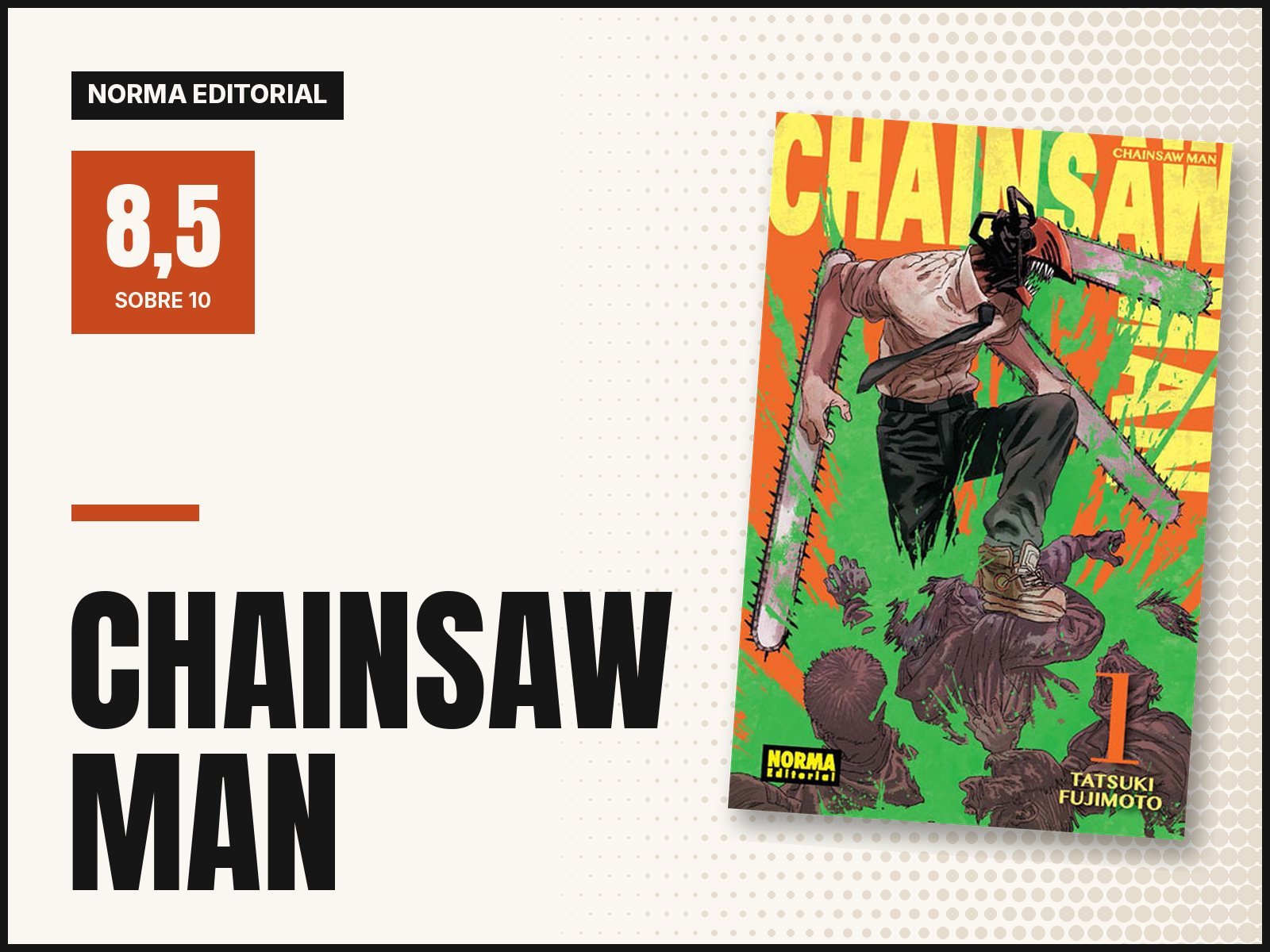 Chainsaw Man: reseña del manga de Norma