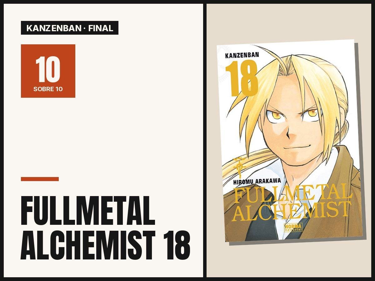 Fullmetal Alchemist Kanzenban 18: reseña del último tomo