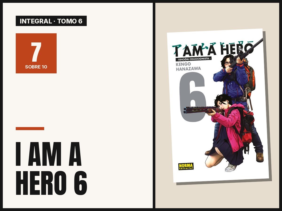 I am a Hero integral 6: reseña del penúltimo tomo