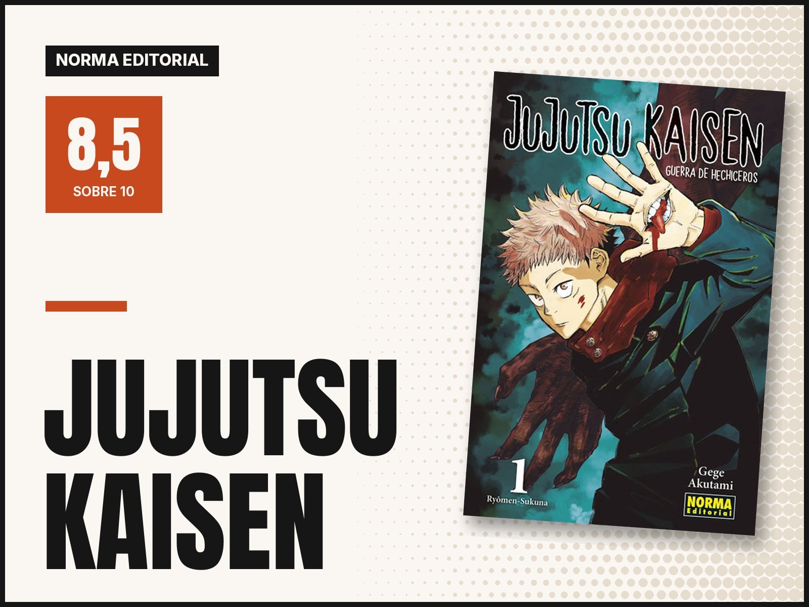 Jujutsu Kaisen: reseña del manga de Norma