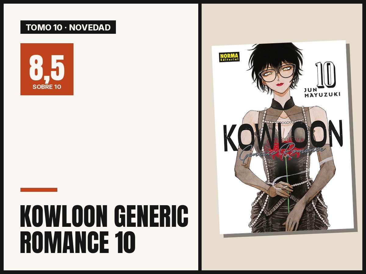 Kowloon Generic Romance 10: reseña del último tomo publicado